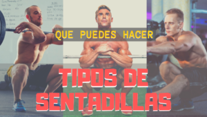 TIPOS DE SENTADILLAS