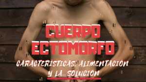 CUERPO ECTOMORFO